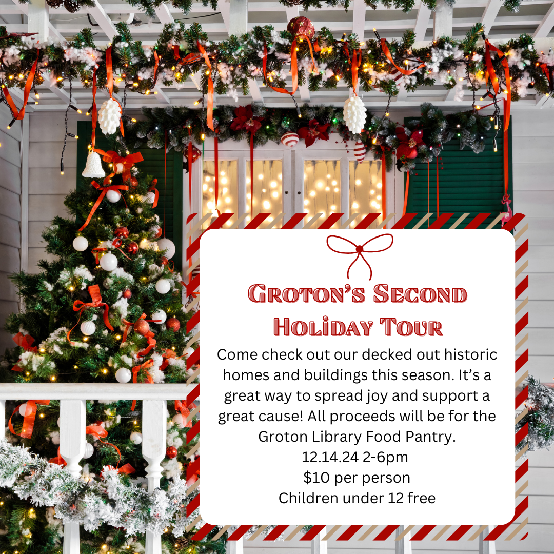 Groton's Second Holiday Tour